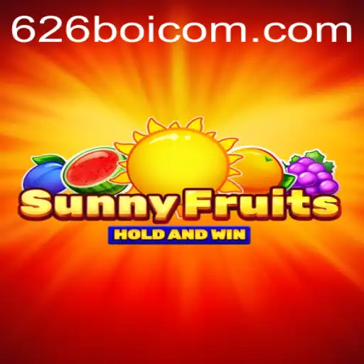 Discover SunnyFruits: A Refreshing Gaming Experience with 626 Boi